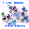 lost my marbles.png
